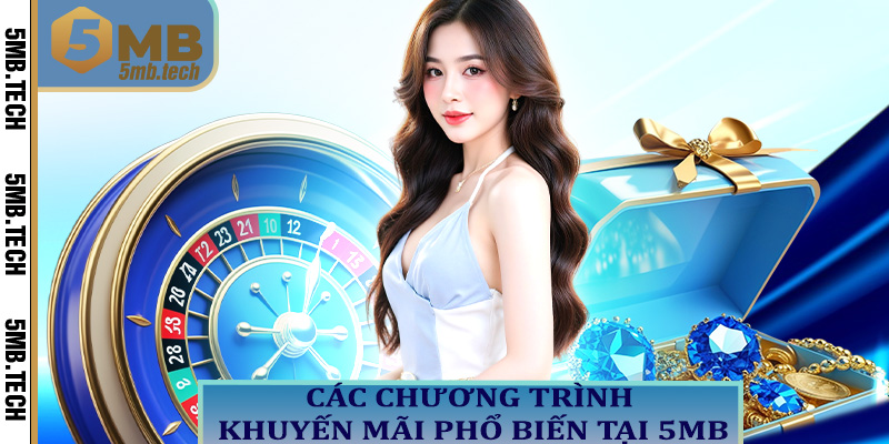 Các chương trình khuyến mãi phổ biến tại 5MB